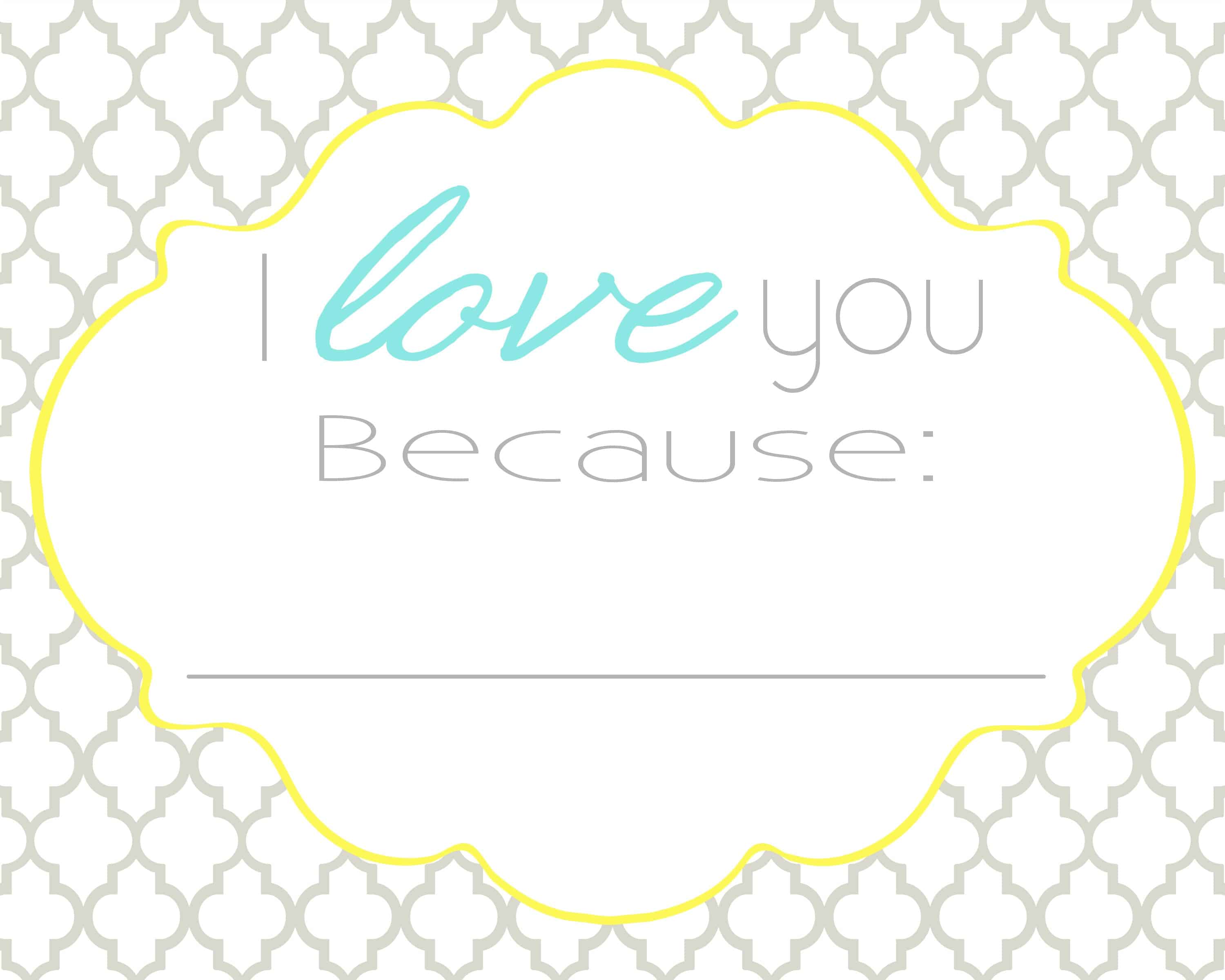 Free Printable I Love You Because in a Dry Erase Frame The Pinning Mama