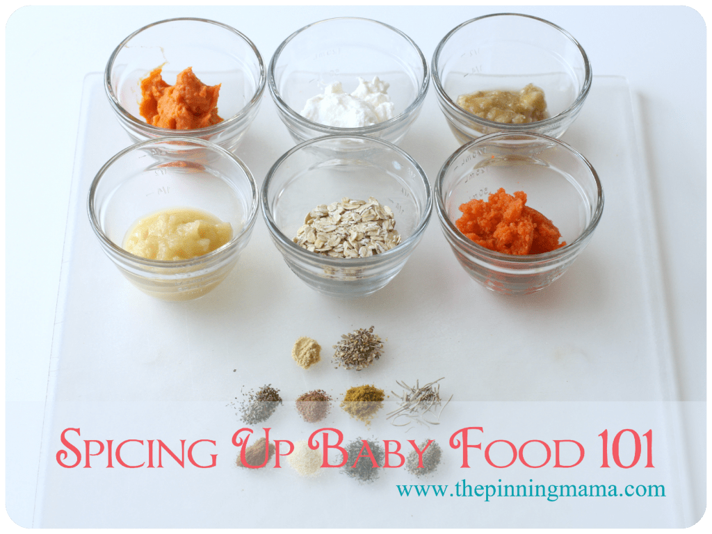 Spice up your baby food. www.thepinningmama.com spices for babies, spice up baby food, flavor baby food, baby purees, spices in purees