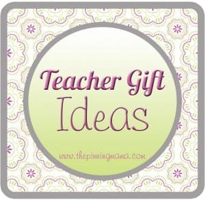 Gifts for Teachers www.thepinningmama.com