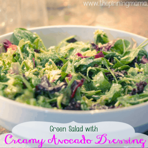 Green Salad with Creamy Avocado Dressing by www.thepinningmama.com