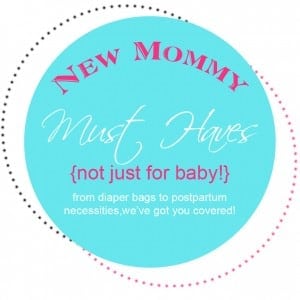 New Mom Must Haves www.thepinningmama.com