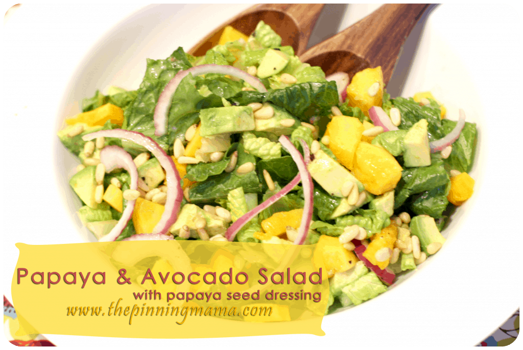 Papaya and Avocado Salad with Papaya Seed Dressing. www.thepinningmama.com