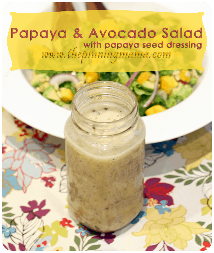 Papaya and Avocado Salad with Papaya Seed Dressing. www.thepinningmama.com Papaya and Avocado Salad with Papaya Seed Dressing. www.thepinningmama.com