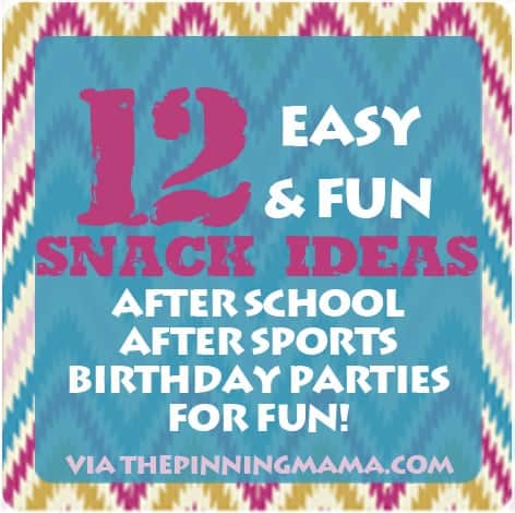 12 snack ideas www.thepinningmama.com