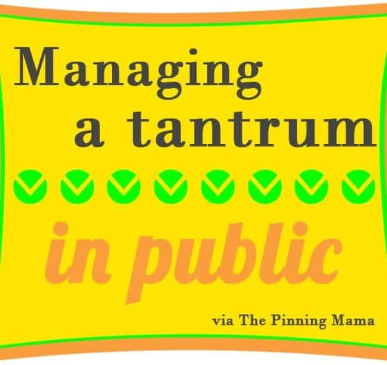 how to manage a tantrum in public www.thepinningmama.com