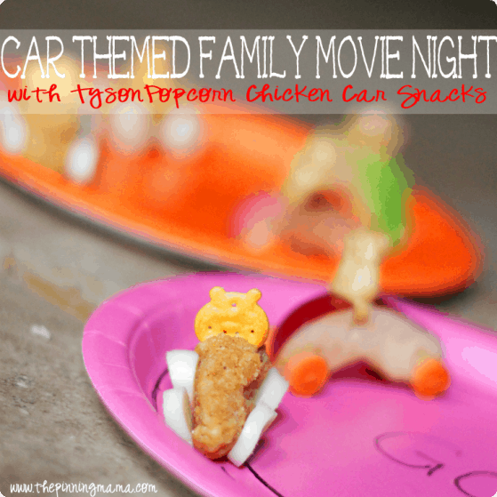 Car Themed Family Movie Night with Popcorn Chicken Car Snacks #shop #tyson2nite #cbias