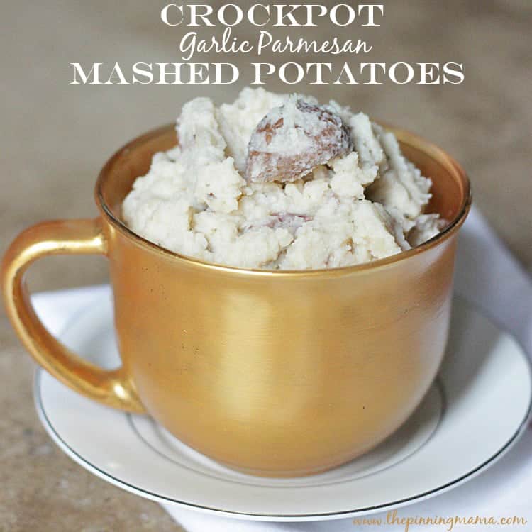 Crock pot garlic Parmesan Mashed Potatoes- YUM!