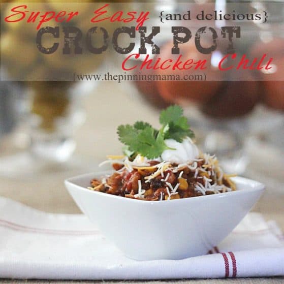 Easy {and delicious} Crock Pot Chicken Chili - click for recipe
