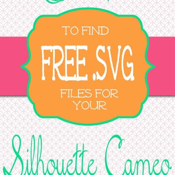Where to find FREE SVG files for Silhouette Cameo
