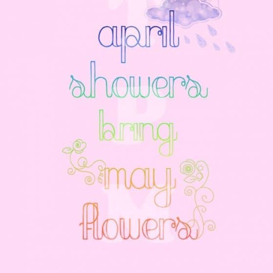 Spring Free Printable - April Showers Bring May Flowers - click here to get this printable