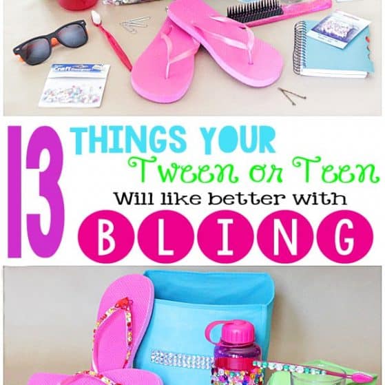 13 Things Your Teen will Like Better with BLING - 13 EASY projects that sparkle!