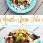 Avocado Mango Salsa is simple to make and so filled with flavor your tastebuds will dance! Serve it alone with chips or on top of my favorite recipe, Margarita Grilled Chicken!
