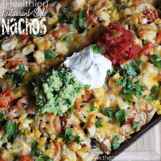 Healthy Restaurant Style Nachos - A great way to use up leftover and make a meal the whole family will love!