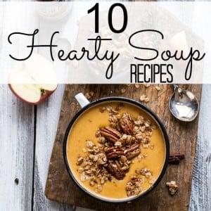 10 Hearty Soup Recipes