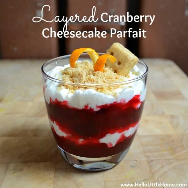 Layered Cranberry Cheesecake Parfait | Hello Little Home #dessert