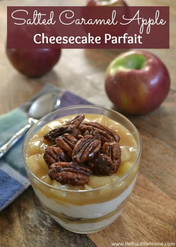 Salted Caramel Apple Cheesecake Parfait | Hello Little Home #dessert