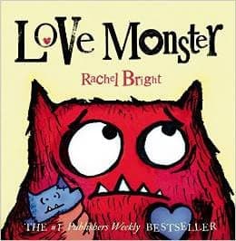 Love Monster: Rachel Bright