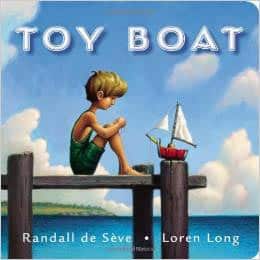Toy Boat: Loren Long, Randall de Sève