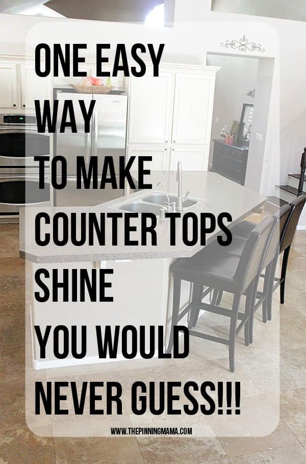 One Easy Trick To Make Your Counter Tops Shine You Would Never