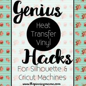 Heat Transfer Vinyl tips and tricks for SIlhouette CAMEO, Cricut, and other cutting machines