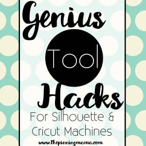Tool tips and tricks for SIlhouette CAMEO, Cricut, and other cutting machines