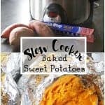 Crock Pot Baked Sweet Potatoes- So easy I will never cook them another way!