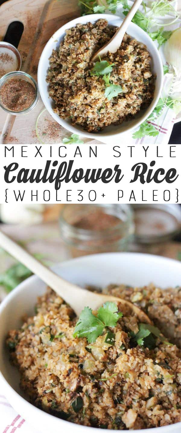 YES! Mexican Cauliflower Rice Recipe. I so needed some variety on the Whole 30 diet!