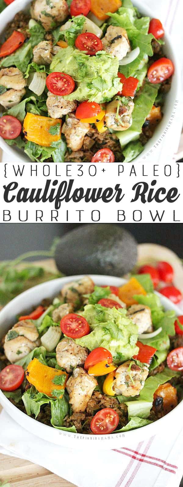 The best Whole30 Recipe YET! Fajita Burrito Bowls made with mexican cauliflower rice. Paleo, gluten free, dairy free