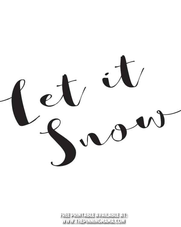 Let it Snow Free Printable and Free SVG Cut File for SIlhouette CAMEO & Cricut