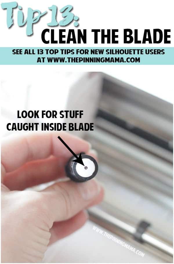 Tip 13: How and Why to Clean the Blade on your Silhouette CAMEO. Read this tip and all 13 MUST KNOW Tips for New Silhouette Users here. This is an AMAZING beginner resource!