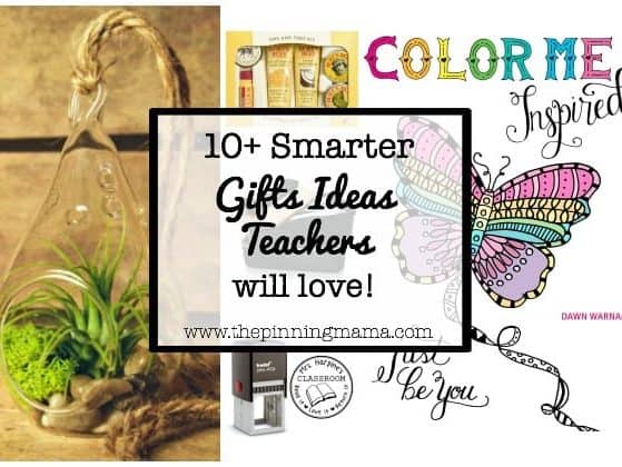 10+ Smarter Gift Ideas Teachers will Love! | www.thepinningmama.com