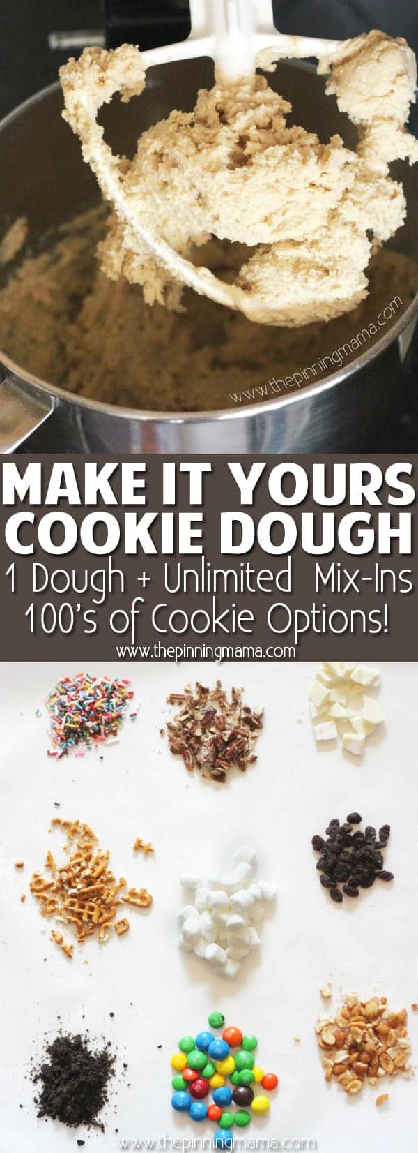 Add any mix-ins to this basic cookie dough recipe to make any flavor cookies your family loves! I usually split the dough in half or thirds and make different flavors each of my kids pick in just minutes. Such a fun way for kids to be creative in the kitchen!
