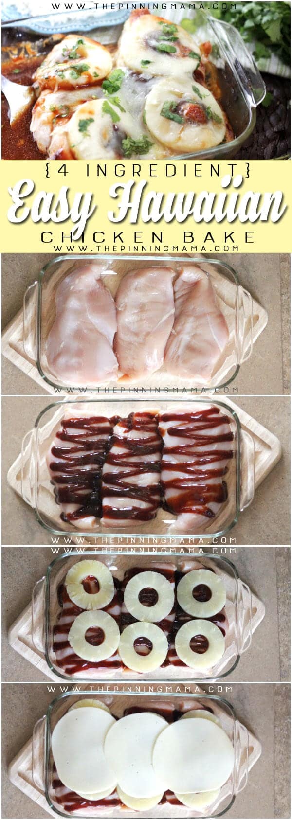 Hawaiian Chicken Bake Recipe - Only 4 ingredients and 4 steps to get it made and in the oven ready for a quick weeknight dinner idea!