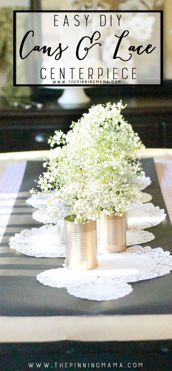 Shabby Chic Tin Can Centerpiece - Perfect for a rustic wedding or vintage tablescape!  Easy craft idea!