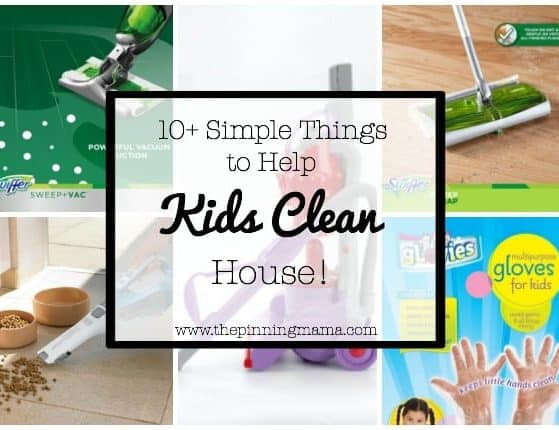 10+ Simple Things to Help Kids Clean House | www.thepinningmama.com