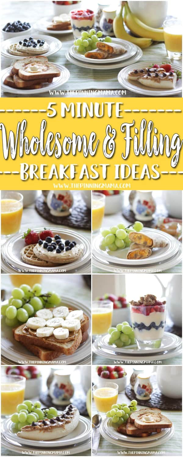 6 WHOLESOME & FILLING breakfast recipes you can make in 5 MINUTES or less! It is true, you can really make these super fast and they are delicious for kids and adults!