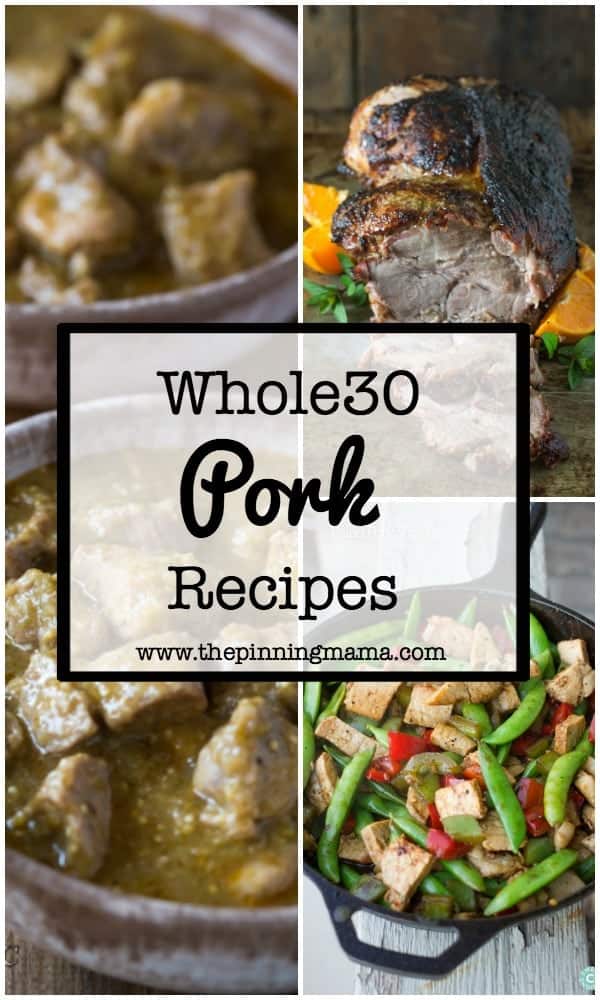 30 Whole30 Dinner Ideas: Pork | www.thepinningmama.com