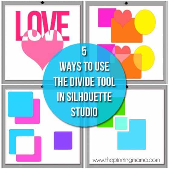5 ways to use the divide tool to create your own designs for your Silhouette CAMEO!