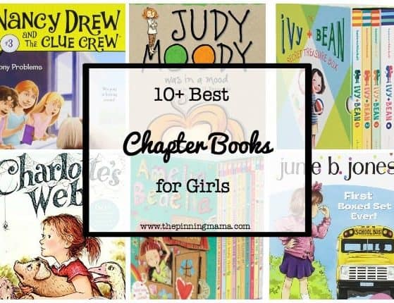 10+ Chapter Books for Girls | www.thepinningmama.com
