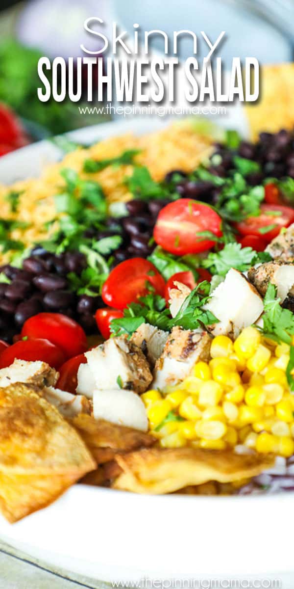 SKinny Southwest Salad Recipe - Packed with flavor but light enough to keep you feeling great!