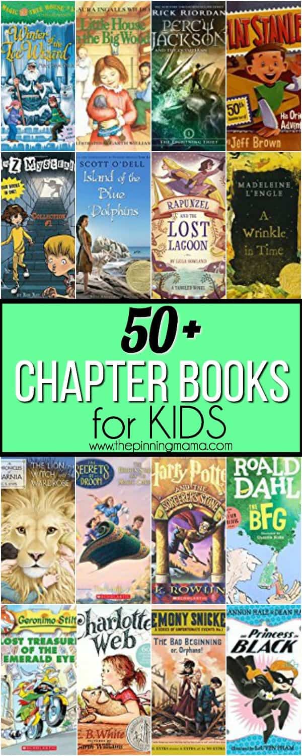 50 plus chapter books for school aged kids.