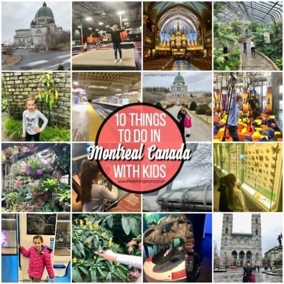 10 Things to do in Montreal Canada with Kids.