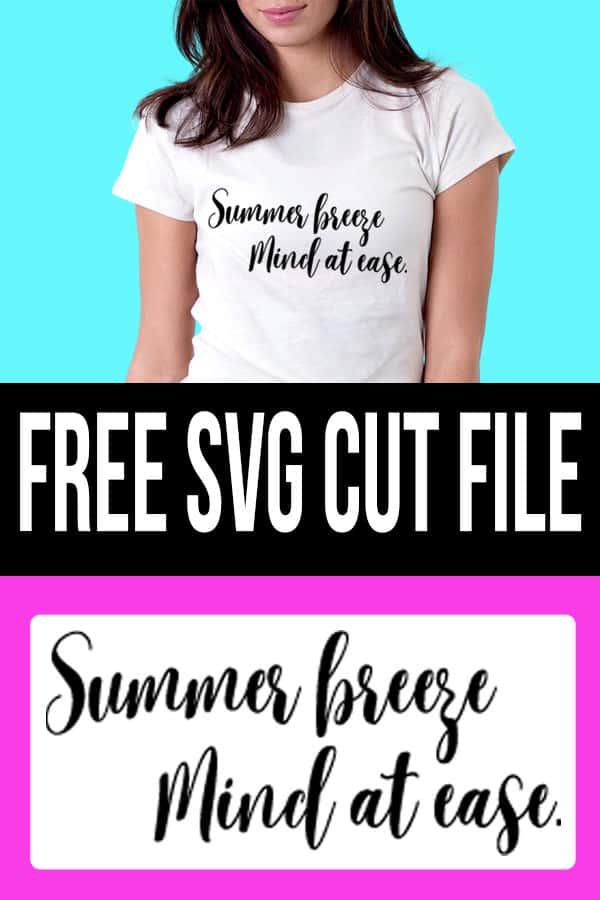 Summer Breeze Mind at Ease Cut file