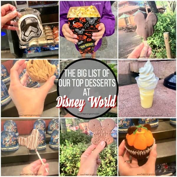 The Big List of Our Top Desserts At Disney World.