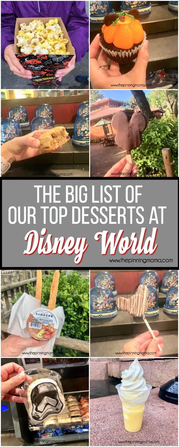 The Big List of our Top Desserts at Disney World.