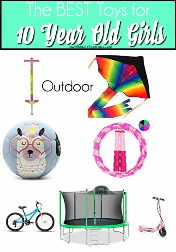 The BEST outdoor toy ideas for 10 year old girls. 
